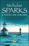 Il posto che cercavo - Nicholas Sparks