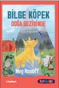 Cover-Bild zum Titel 'Bilge Köpek Doga Gezisinde' von 'Meg Rosoff'
