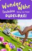 Cover-Bild zum Titel 'Wunderwahr' von 'Romy van Mader'
