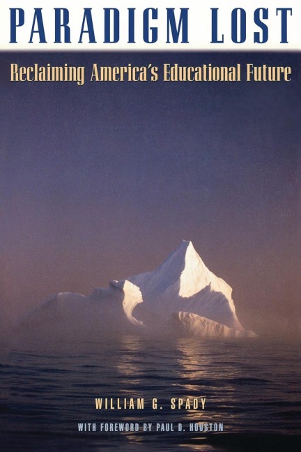 Paradigm Lost - William G. Spady