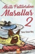 Cover-Bild zum Titel 'Akilli Patilerden Masallar 2' von 'Binnur Denizci Minic'
