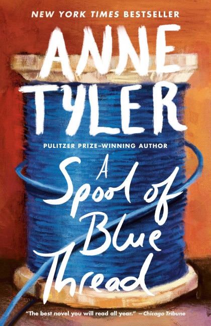 A Spool of Blue Thread - Anne Tyler