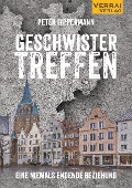 Cover-Bild zum Titel 'Geschwistertreffen' von 'Peter Lippermann'