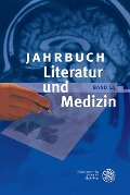 Cover-Bild zum Titel 'Jahrbuch Literatur und Medizin' von ''