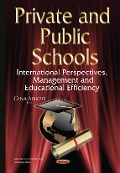 Cover-Bild zum Titel 'Private and Public Schools: International Perspectives, Management and Educational Efficiency' von ''