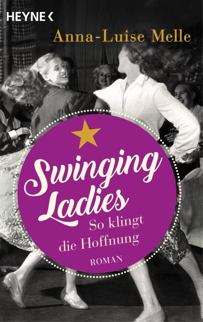 Swinging Ladies - So klingt die Hoffnung - Anna-Luise Melle