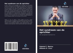 Cover-Bild zum Titel 'Het syndroom van de oprichter' von 'Gabriel F. Marica, Adnana O. Cucu'