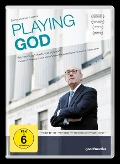 Playing God - Dokumentation