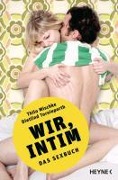 Cover-Bild zum Titel 'Wir, intim' von 'Thilo Mischke, Dietlind Tornieporth'