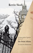 Cover-Bild zum Titel 'Die Orsini Affaire' von 'Kerrin Skadi'