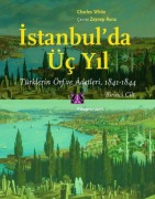 Cover-Bild zum Titel 'Istanbulda Üc Yil - 1. Cilt' von 'Charles White'