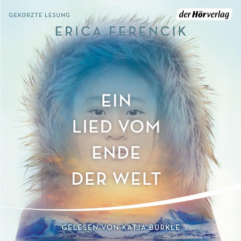 Ein Lied vom Ende der Welt - Erica Ferencik