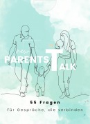Cover-Bild zum Titel 'ParentsTalk Gesprächsfragekarten (Poket Size)' von ''
