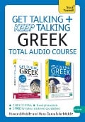 Get Talking and Keep Talking Greek Total Audio Course - Hara Garoufalia-Middle, Howard Middle