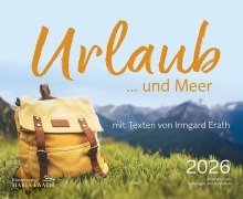 Cover-Bild zum Titel 'Urlaub ... und Meer 2026' von 'Irmgard Erath'
