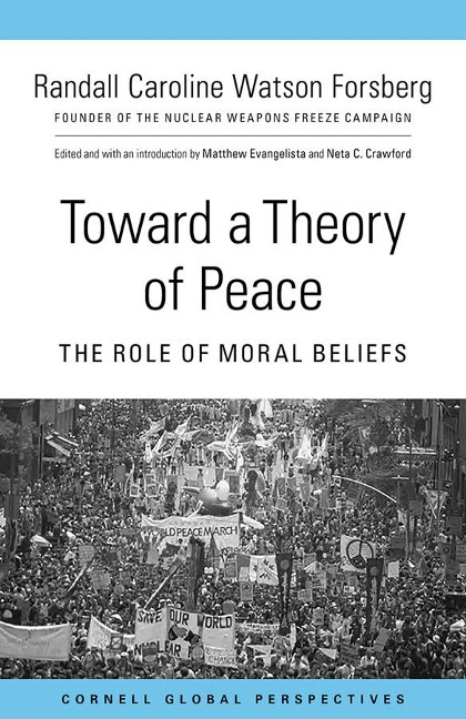 Toward a Theory of Peace - Randall Caroline Watson Forsberg