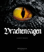 Cover-Bild zum Titel 'Drachensagen' von 'Ulrich Magin'