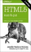 Cover-Bild zum Titel 'HTML5 - kurz & gut' von 'Jennifer Niederst Robbins'