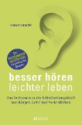 Cover-Bild zum Titel 'Besser hören - leichter leben' von 'Anton Stucki'