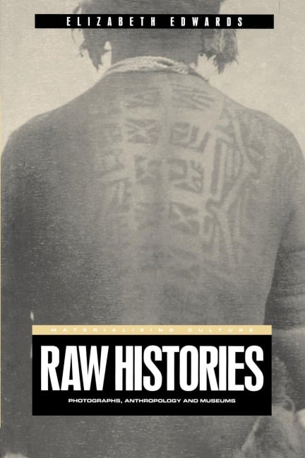 Raw Histories - Elizabeth Edwards