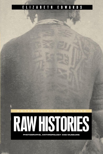 Raw Histories - Elizabeth Edwards