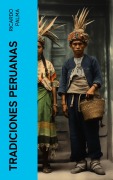 Cover-Bild zum Titel 'Tradiciones peruanas' von 'Ricardo Palma'