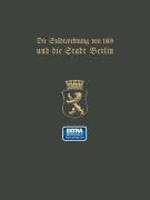 Cover-Bild zum Titel 'Die Städteordnung von 1808 und die Stadt Berlin' von 'Paul Clauswitz'