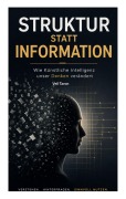 Cover-Bild zum Titel 'Struktur statt Information' von 'Veil Taron'