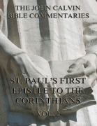 Cover-Bild zum Titel 'John Calvin's Commentaries On St. Paul's First Epistle To The Corinthians Vol. 2' von 'John Calvin'