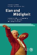 Elan und Müdigkeit - 