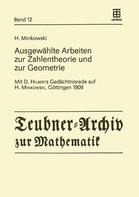 Ausgewählte Arbeiten zur Zahlentheorie und zur Geometrie - H. Minkowski