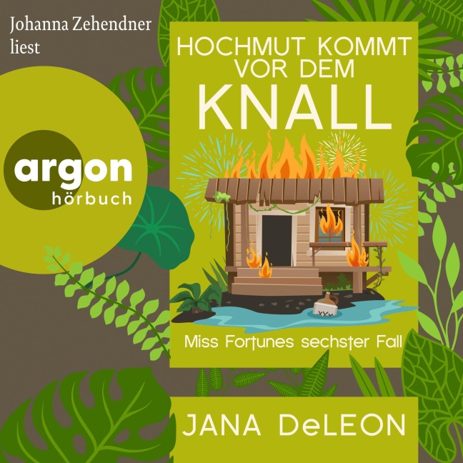 Hochmut kommt vor dem Knall - Jana Deleon