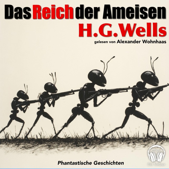 Das Reich der Ameisen - H. G. Wells