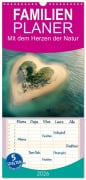 Cover-Bild zum Titel 'Familienplaner 2026 - Mit dem Herzen der Natur mit 5 Spalten (Wandkalender, 21 x 45 cm) CALVENDO' von 'Daniela Tapper'