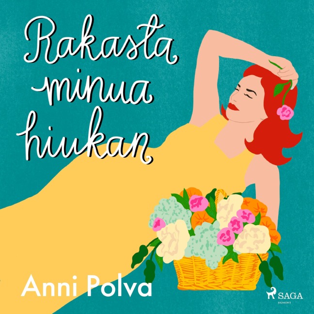 Rakasta minua hiukan - Anni Polva