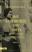 Cover-Bild zum Titel 'Die Geschichte von Sofia' von 'Sofia Andruchowytsch'