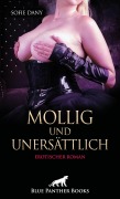 Cover-Bild zum Titel 'Mollig und unersättlich | Erotischer Roman' von 'Sofie Dany'