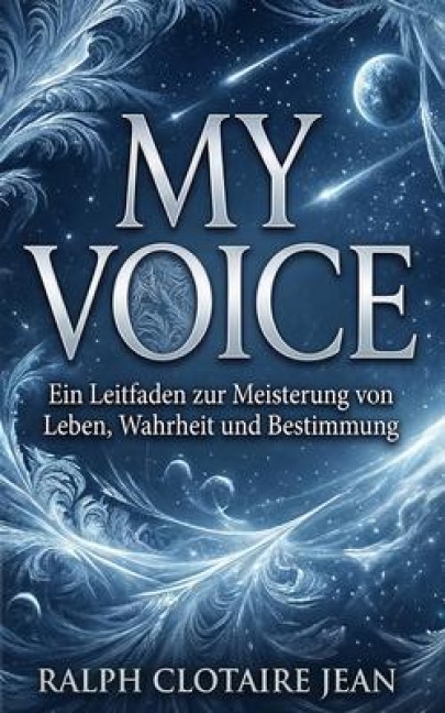 My Voice - Ralph Clotaire Jean