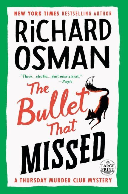 The Bullet That Missed - Richard Osman