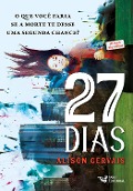 27 Dias - Alison Gervais