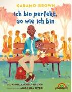 Cover-Bild zum Titel 'Ich bin perfekt, so wie ich bin' von 'Karamo Brown, Jason Brown'
