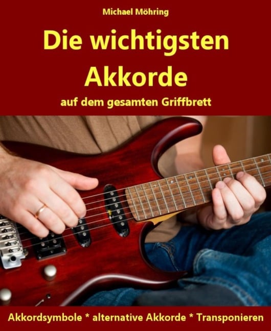 Die wichtigsten Akkorde - Michael Möhring