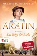 Cover-Bild zum Titel 'Die Ärztin: Die Wege der Liebe' von 'Helene Sommerfeld'