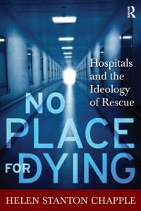 No Place For Dying - Helen Stanton Chapple