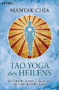 Cover-Bild zum Titel 'Tao Yoga des Heilens' von 'Mantak Chia'