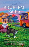 Cover-Bild zum Titel 'Book 'Em, Eddie' von 'Laurie Cass'