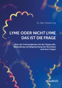 Cover-Bild zum Titel 'Lyme oder nicht Lyme - das ist die Frage' von 'Albin Obiltschnig'