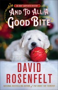 Cover-Bild zum Titel 'And to All a Good Bite' von 'David Rosenfelt'