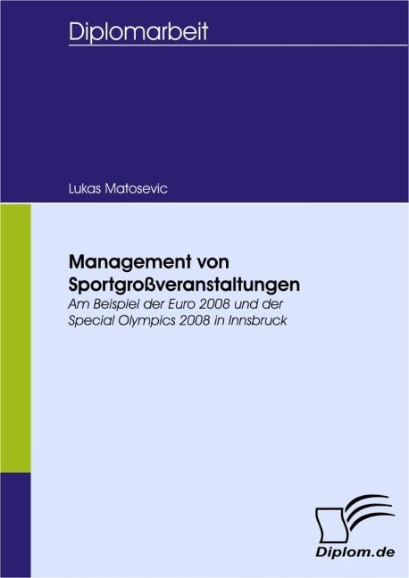 Management von Sportgroßveranstaltungen - Lukas Ivo Mato¿evic