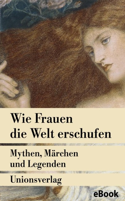Wie Frauen die Welt erschufen - 